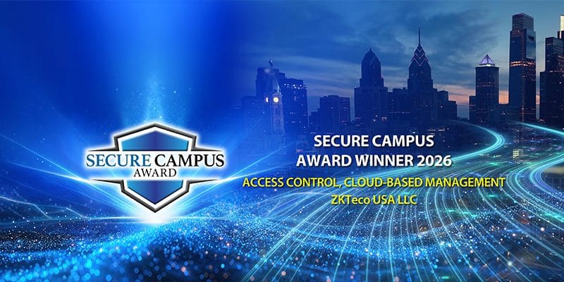ZKTeco USA receives the 2026 Secure Campus Award for Certus cloud-based access control management